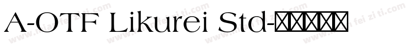 A-OTF Likurei Std字体转换